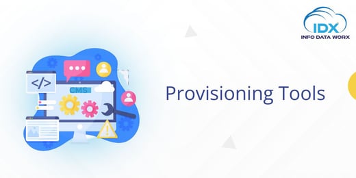 Provisioning Tools